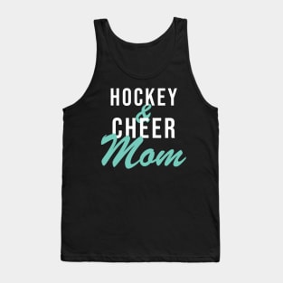 Hockey And Cheer Mom Tank Top